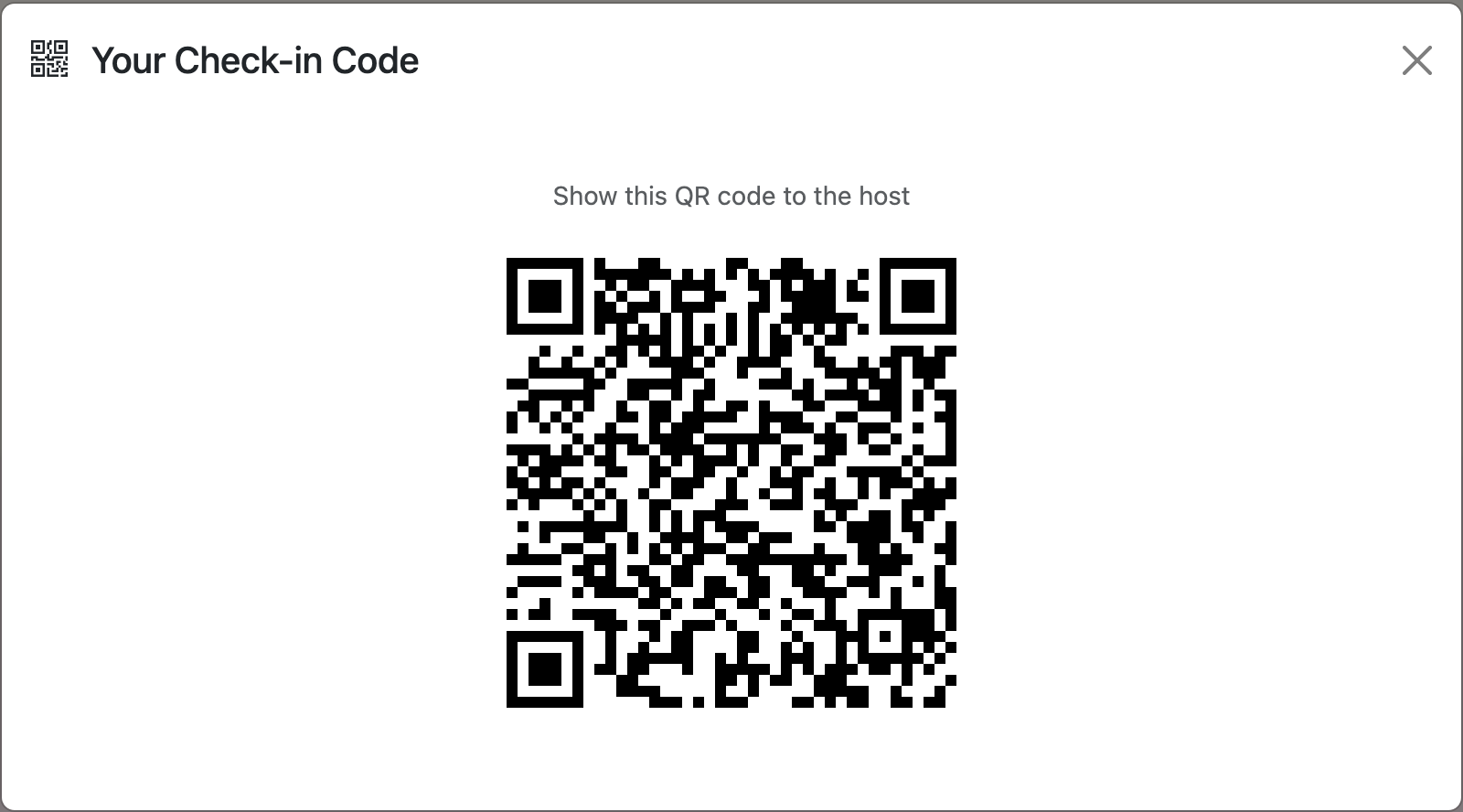 Every attendee gets a personal QR — show it to the host and you're in