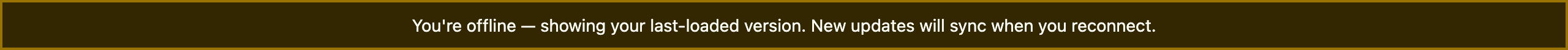 The same offline status banner in dark mode