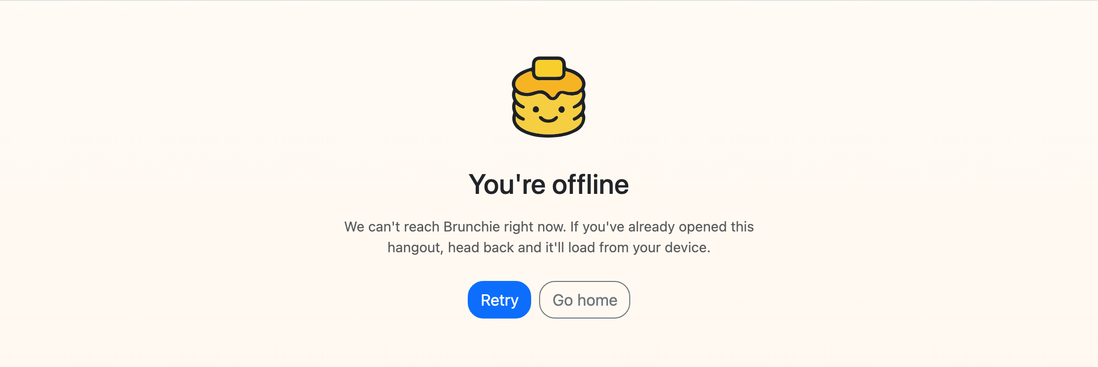 The offline shell page — BRUNCHIE tells you it can't reach the server and offers a Retry button or a way back home